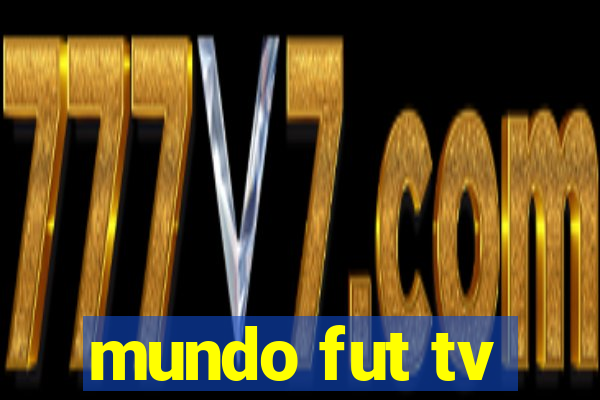 mundo fut tv